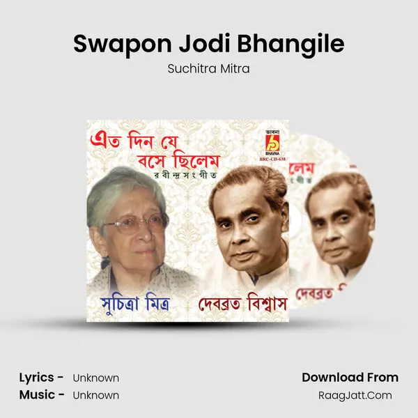 Swapon Jodi Bhangile MP3 Song by Suchitra Mitra Cover