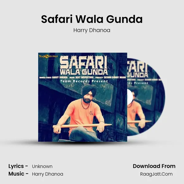 Safari Wala Gunda MP3 Song by Harry Dhanoa Cover