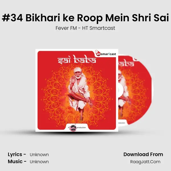 #34 Bikhari ke Roop Mein Shri Sai MP3 Song by Fever FM - HT Smartcast Cover