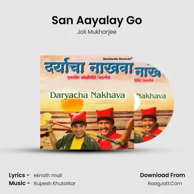 San Aayalay Go mp3 song