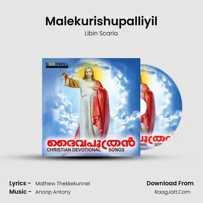 Malekurishupalliyil MP3 Song by Libin Scaria Cover