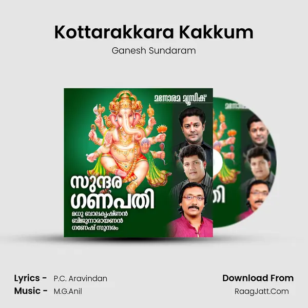 Kottarakkara Kakkum MP3 Song by Ganesh Sundaram Cover