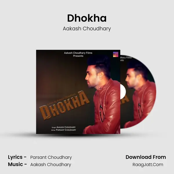 Dhokha MP3 Song by Aakash Choudhary Cover