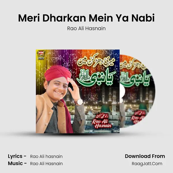 Meri Dharkan Mein Ya Nabi - Rao Ali Hasnain