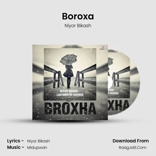 Boroxa MP3 Song by Niyor Bikash Cover