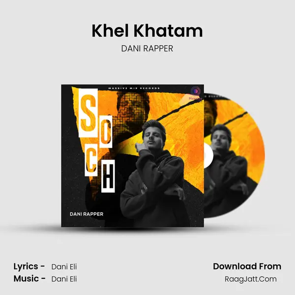 Khel Khatam MP3 Song by DANI RAPPER Cover