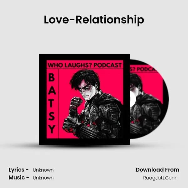Love-Relationship MP3 Song by  Cover