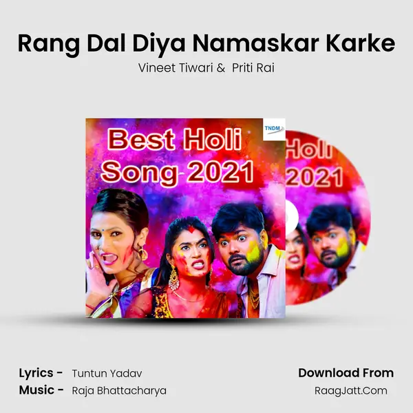 Rang Dal Diya Namaskar Karke MP3 Song by Vineet Tiwari Cover
