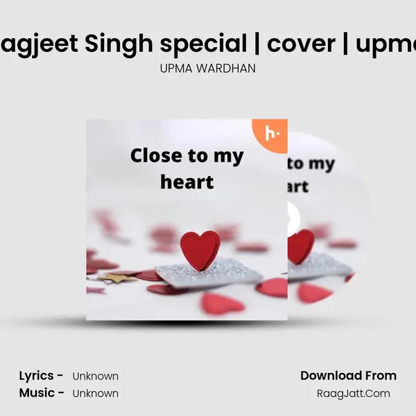 Jagjeet Singh special | cover | upma MP3 Song by UPMA WARDHAN Cover