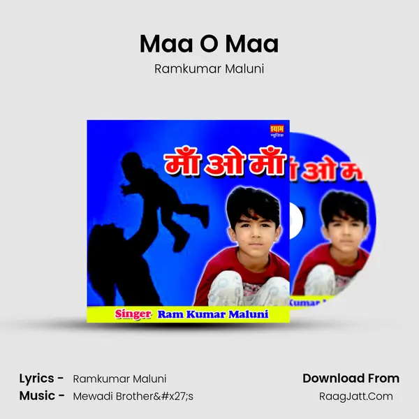 Maa O Maa - Ramkumar Maluni