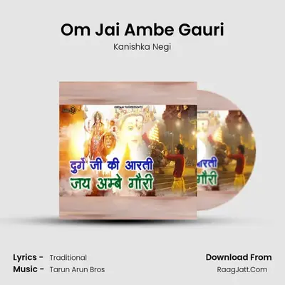 Om Jai Ambe Gauri MP3 Song by Kanishka Negi Cover