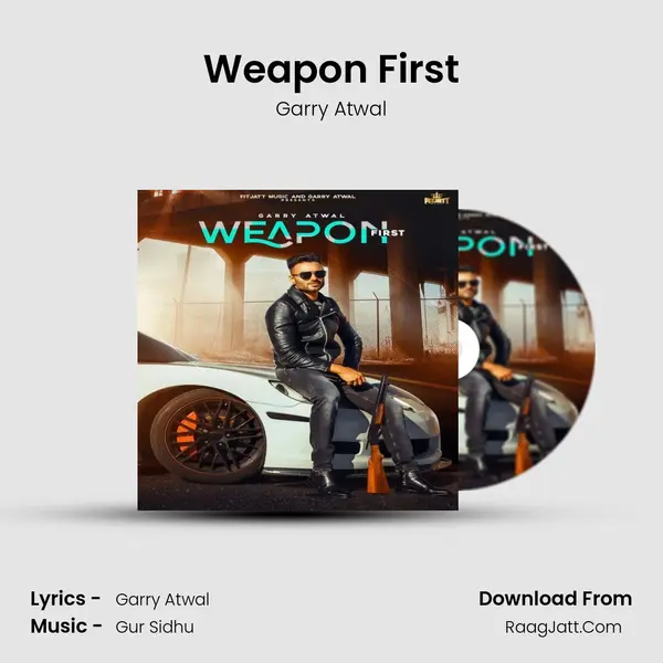 Weapon First mp3 song