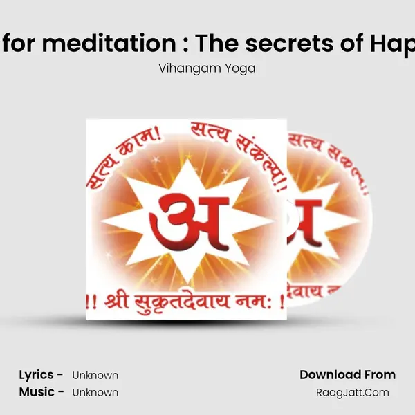Strengthening urge for meditation : The secrets of Happiness (Sukha) and Sorrow  MP3 Song by Vihangam Yoga Cover