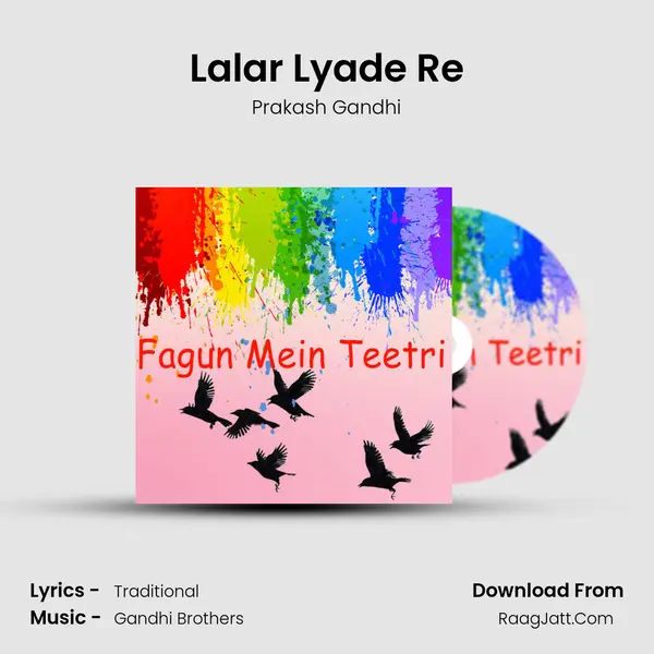 Lalar Lyade Re MP3 Song by Prakash Gandhi Cover