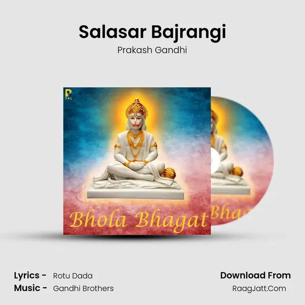 Salasar Bajrangi MP3 Song by Prakash Gandhi Cover