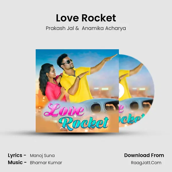 Love Rocket mp3 song