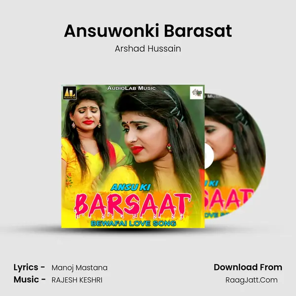 Ansuwonki Barasat MP3 Song by Arshad Hussain Cover