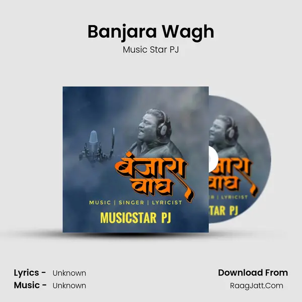 Banjara Wagh MP3 Song by Music Star PJ Cover