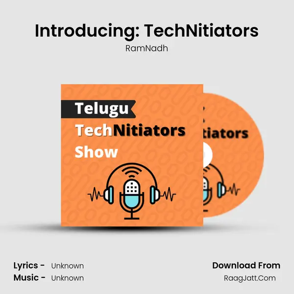 Introducing: TechNitiators MP3 Song by RamNadh Cover