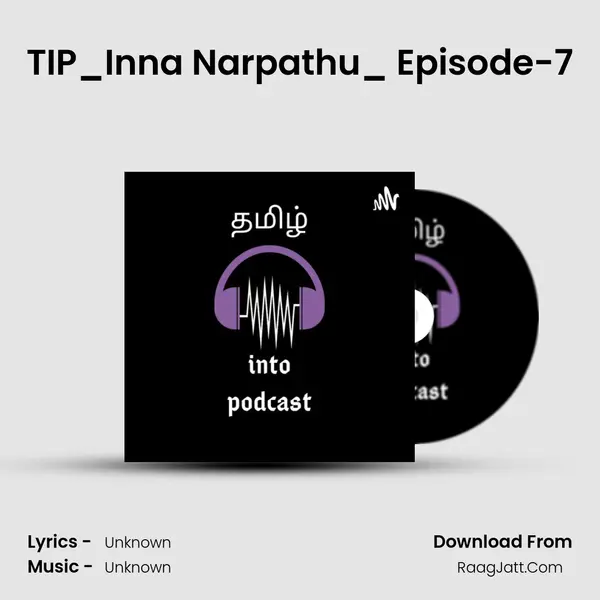 TIP_Inna Narpathu_ Episode-7 MP3 Song by  Cover