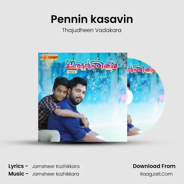 Pennin kasavin MP3 Song by Thajudheen Vadakara Cover