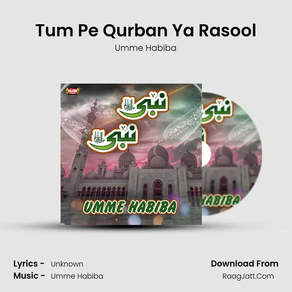Tum Pe Qurban Ya Rasool mp3 song