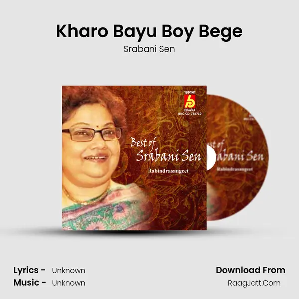 Kharo Bayu Boy Bege MP3 Song by Srabani Sen Cover