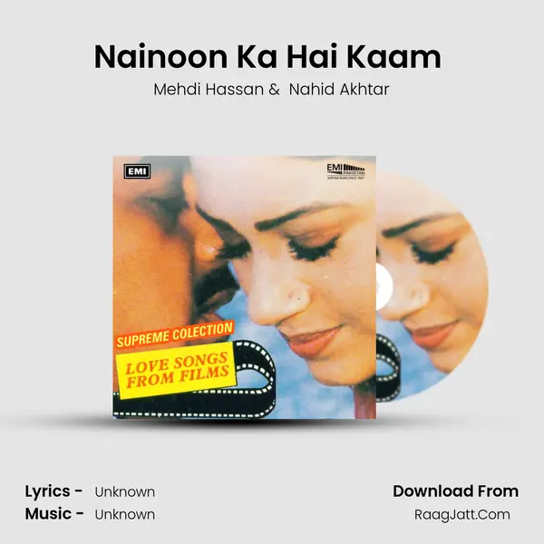 Nainoon Ka Hai Kaam (From 