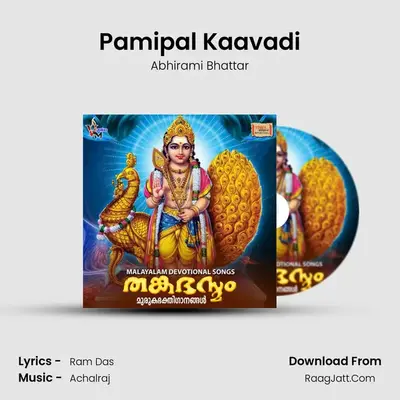 Pamipal Kaavadi MP3 Song by Abhirami Bhattar Cover