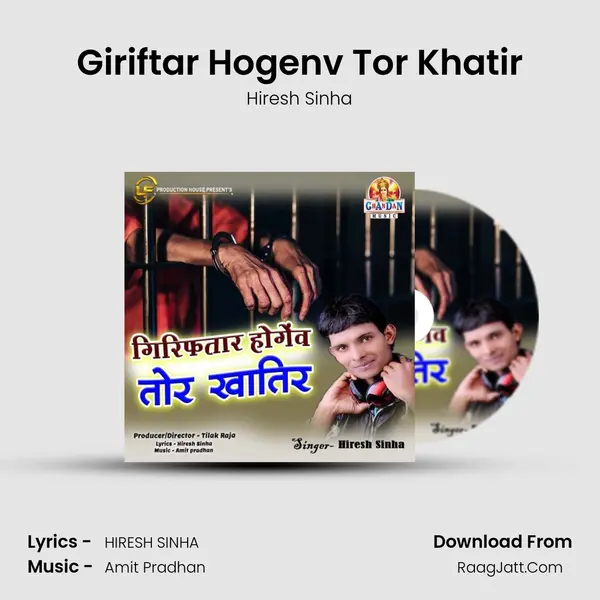 Giriftar Hogenv Tor Khatir MP3 Song by Hiresh Sinha Cover