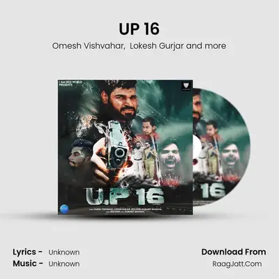 UP 16 MP3 Song by Omesh Vishvahar Cover