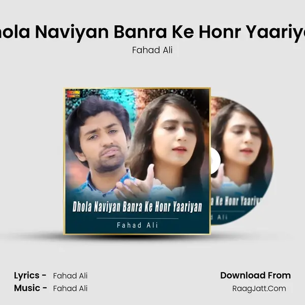 Dhola Naviyan Banra Ke Honr Yaariyan mp3 song