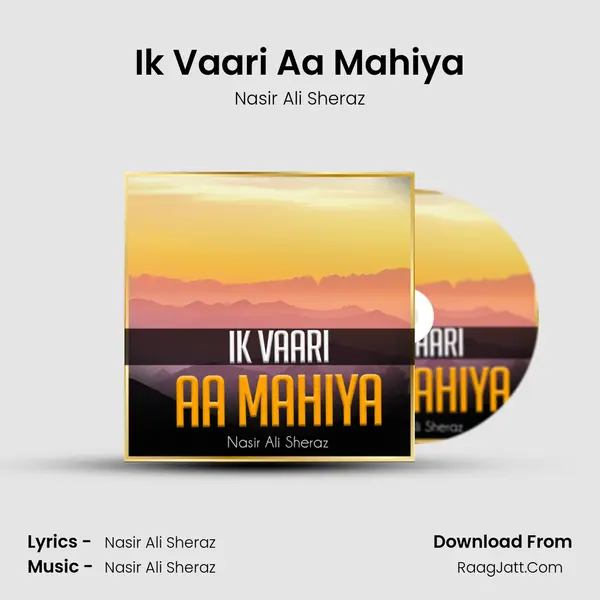 Ik Vaari Aa Mahiya mp3 song