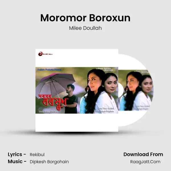 Moromor Boroxun MP3 Song by Milee Doullah Cover