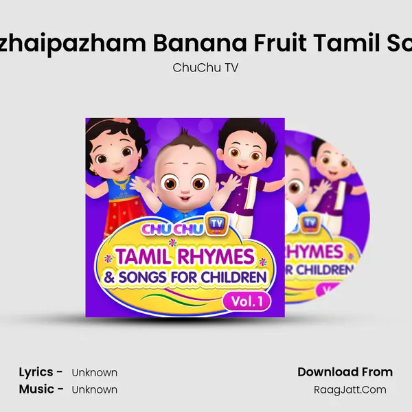 Vazhaipazham Banana Fruit Tamil Song MP3 Song by ChuChu TV Cover