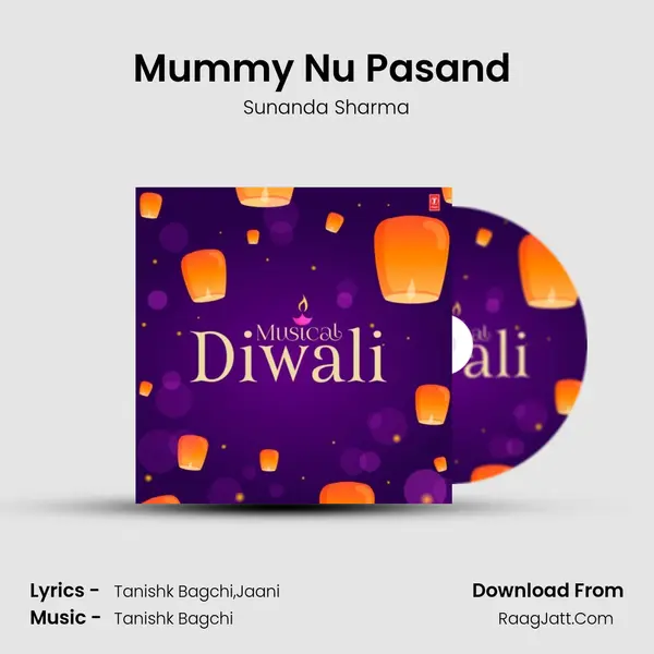 Mummy Nu Pasand (From 