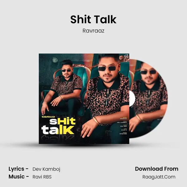 Shit Talk MP3 Song by Ravraaz Cover