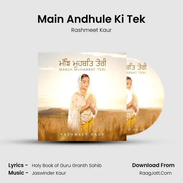 Main Andhule Ki Tek MP3 Song by Rashmeet Kaur Cover
