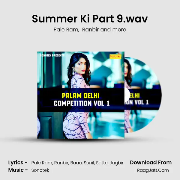 Summer Ki Part 9.wav mp3 song