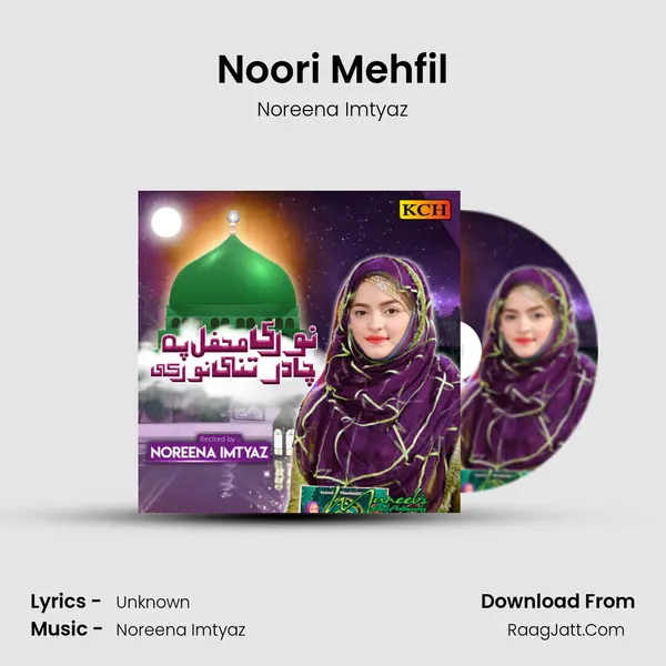 Noori Mehfil - Noreena Imtyaz