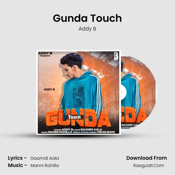 Gunda Touch MP3 Song by Addy B Cover