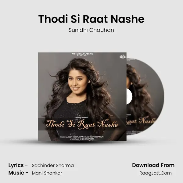 Thodi Si Raat Nashe mp3 song