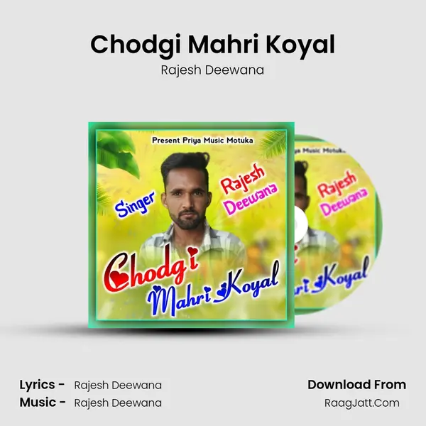 Chodgi Mahri Koyal MP3 Song by Rajesh Deewana Cover