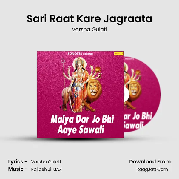 Sari Raat Kare Jagraata mp3 song