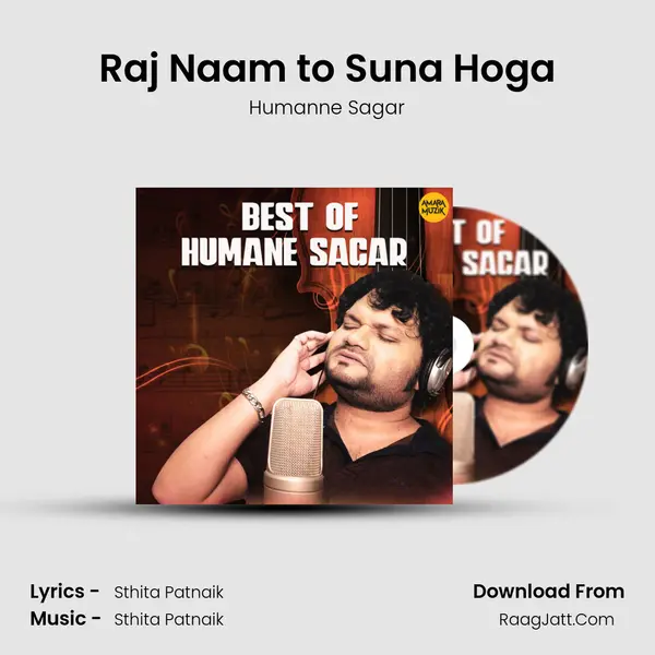 Raj Naam to Suna Hoga MP3 Song by Humanne Sagar Cover