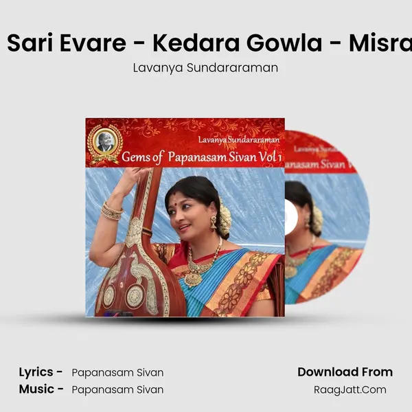 Samiku Sari Evare - Kedara Gowla - Misra Chapu MP3 Song by Lavanya Sundararaman Cover