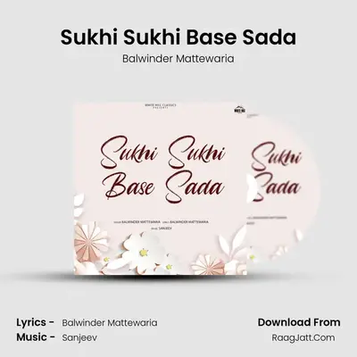 Sukhi Sukhi Base Sada mp3 song