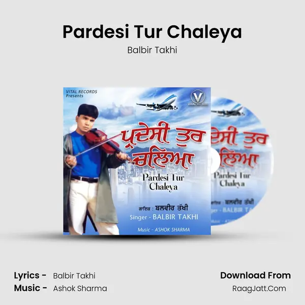 Pardesi Tur Chaleya Cover