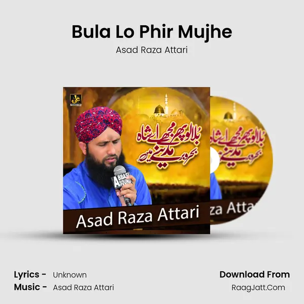 Bula Lo Phir Mujhe MP3 Song by Asad Raza Attari Cover