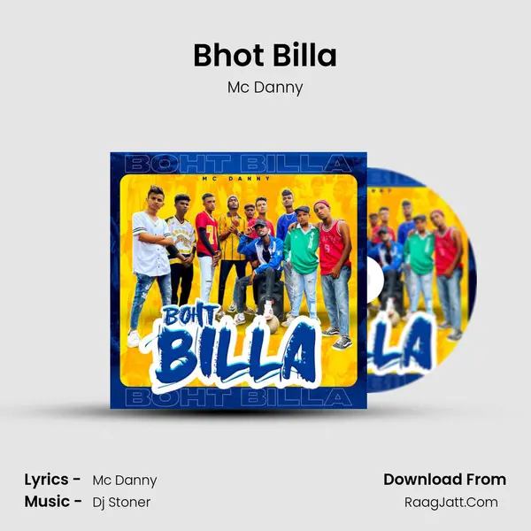 Bhot Billa MP3 Song by Mc Danny Cover